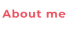 About me